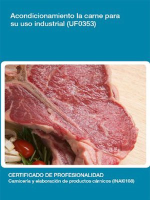 cover image of UF0353--Acondicionamiento de la carne para su uso industrial